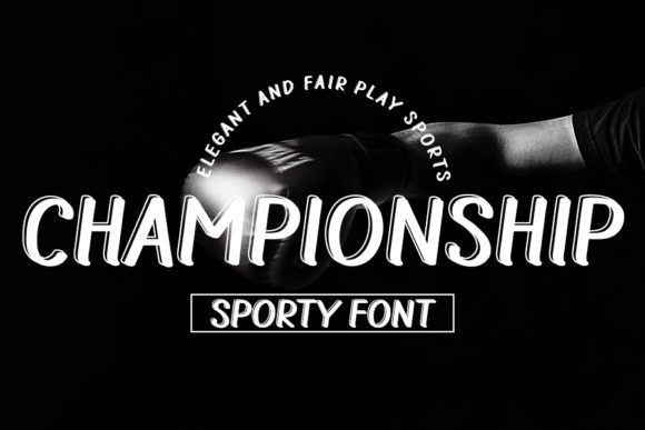 Championship: The Display Font That Wins Campaigns