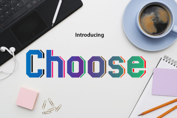 Choose: A Futuristic Display Font for Makers