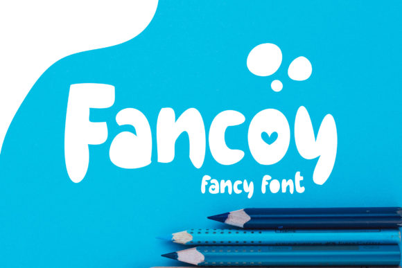 Fancoy: A Playful Display Font for Makers