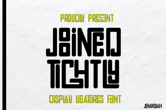 Joined Tightly: A Display Font for Strong Branding