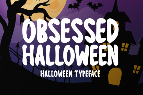 Obsessed Halloween: A Chunky Display Font for Crafters